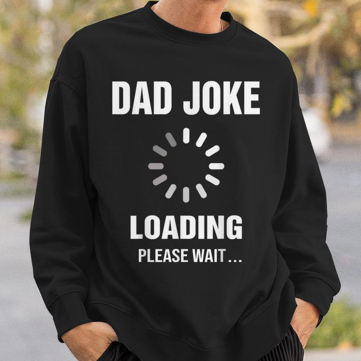 Dad Jokes Daddy From Daughter Son Birthday Fathers Day Sweatshirt Gifts for Him