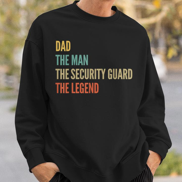 The Dad The Man The Security Guard The Legend Sweatshirt Gifts for Him