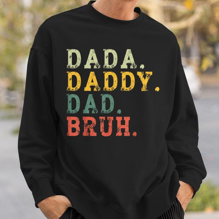 Dada Daddy Dad Bruh Husband Dad Father's Day Sweatshirt Gifts for Him