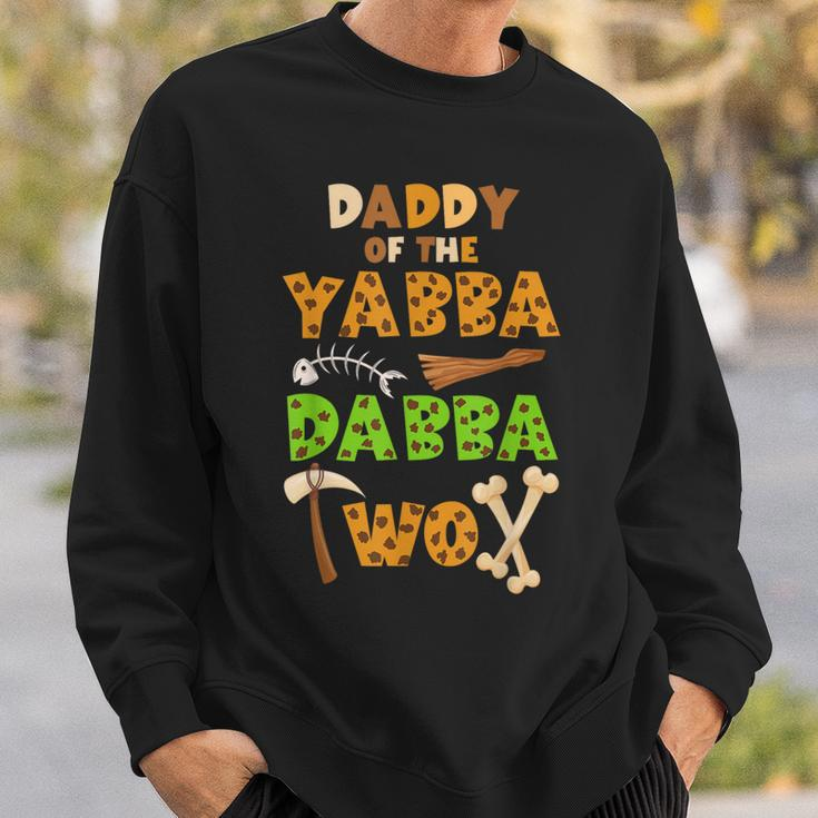 Daddy Of The Yabba Dabba Two Ancient Times 2Nd Birthday Sweatshirt Gifts for Him