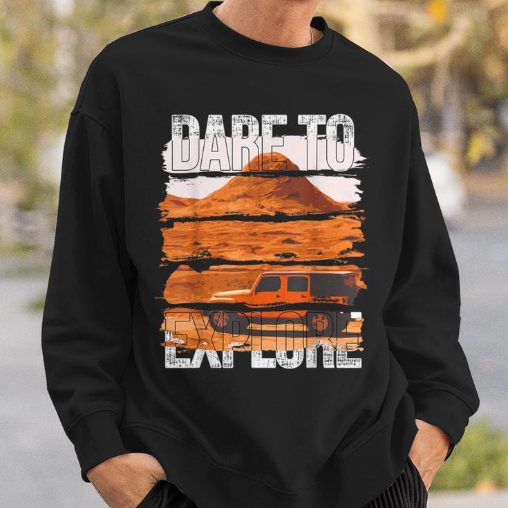 Dare To Explore Desert Sweatshirt Gifts for Him