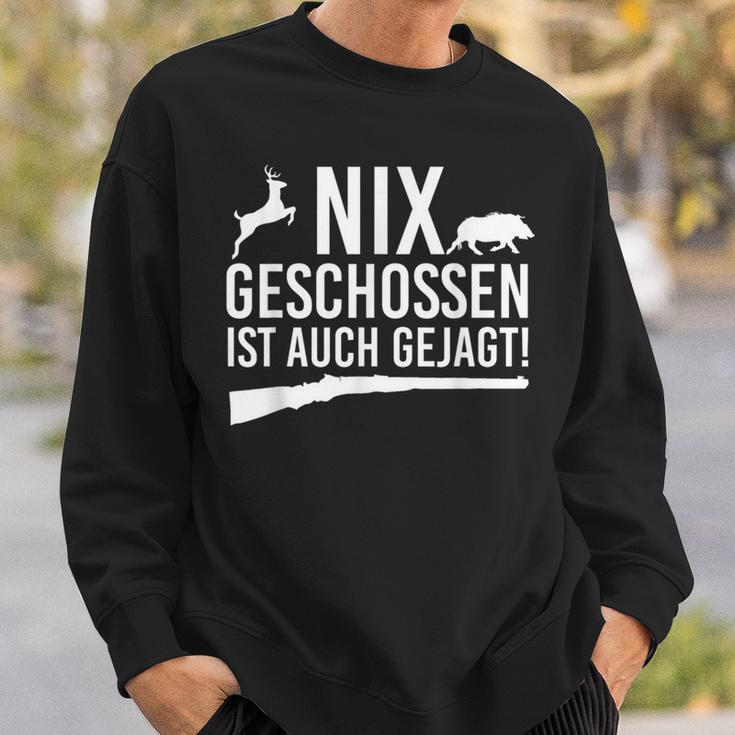 Deer Hunter Weidmannsheil Hunt Nix Schossen Ist Auch Gejagt Sweatshirt Geschenke für Ihn