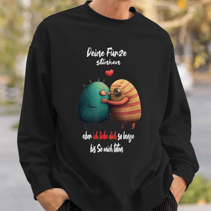 Deine Fürzstinken Aber Ich Liebe Dich So Lange Anniversary Sweatshirt Geschenke für Ihn