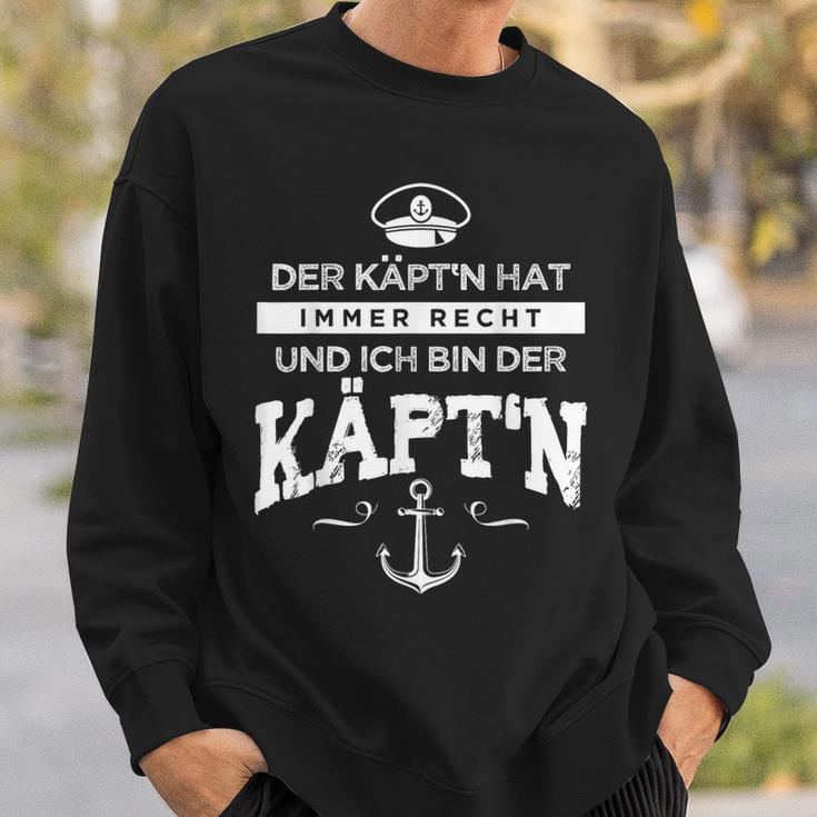 Der Kapitän Immer Recht Käpt'n The Capitän Hat Immer Sweatshirt Geschenke für Ihn