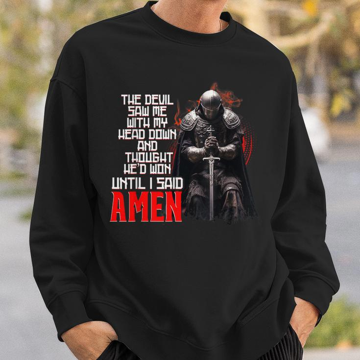 The Devil Saw Me With My Head Down Thought He'd Won Christ Sweatshirt Gifts for Him