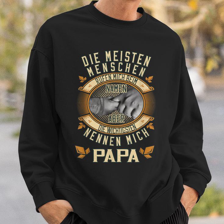 Die Meisten Menschen Nennen Mich Beim Namen Papa Slogan Sweatshirt Geschenke für Ihn