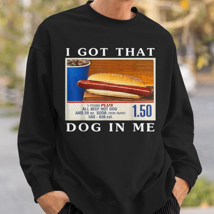 I Got That Dog In Me Hot Dogs Combo Sweatshirt Gifts for Him