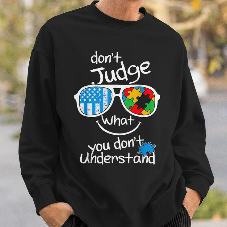 Don't Judge What You Don't Understand Autism Awareness Month Sweatshirt Gifts for Him