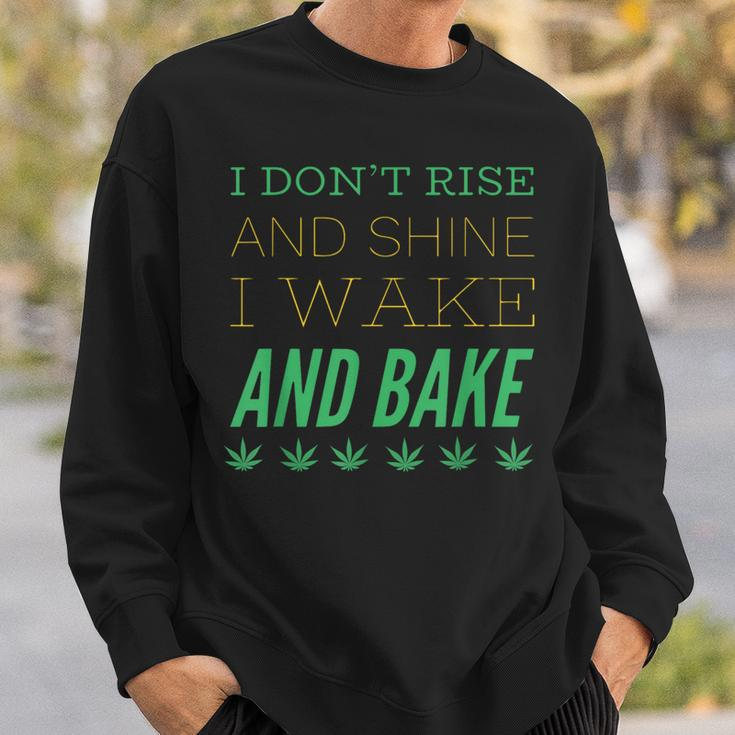 I Don’T Rise And Shine I Wake And Bake Sweatshirt Gifts for Him