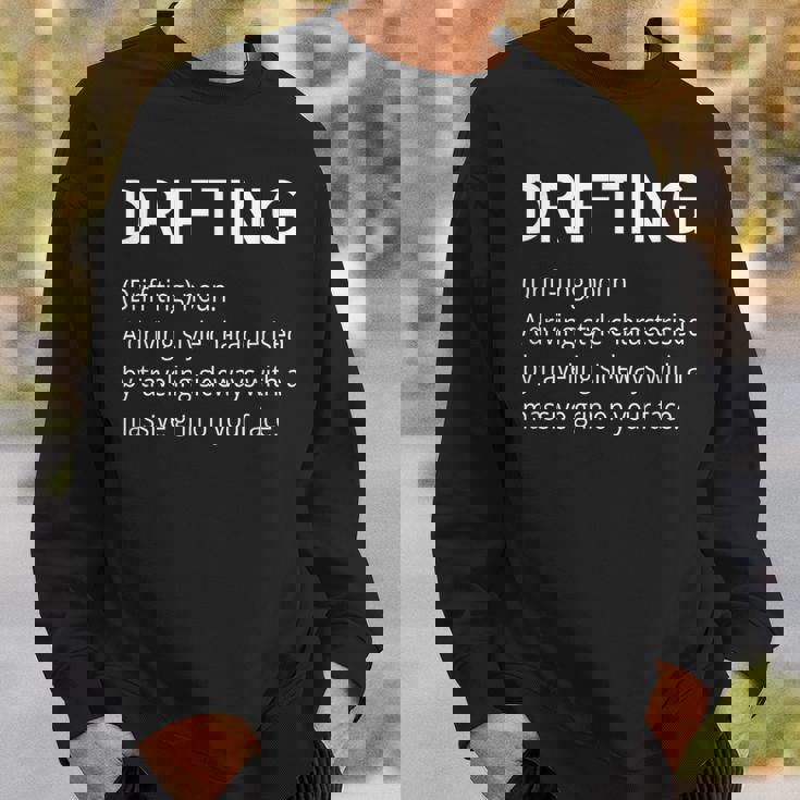 Drifting Car Drift Dictionary Style Boy Racer Sweatshirt Gifts for Him