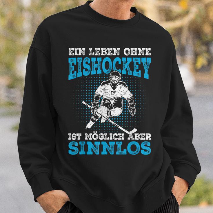 Ein Leben Ohne Eishockey Slogan Ice Hockey Player Sweatshirt Geschenke für Ihn