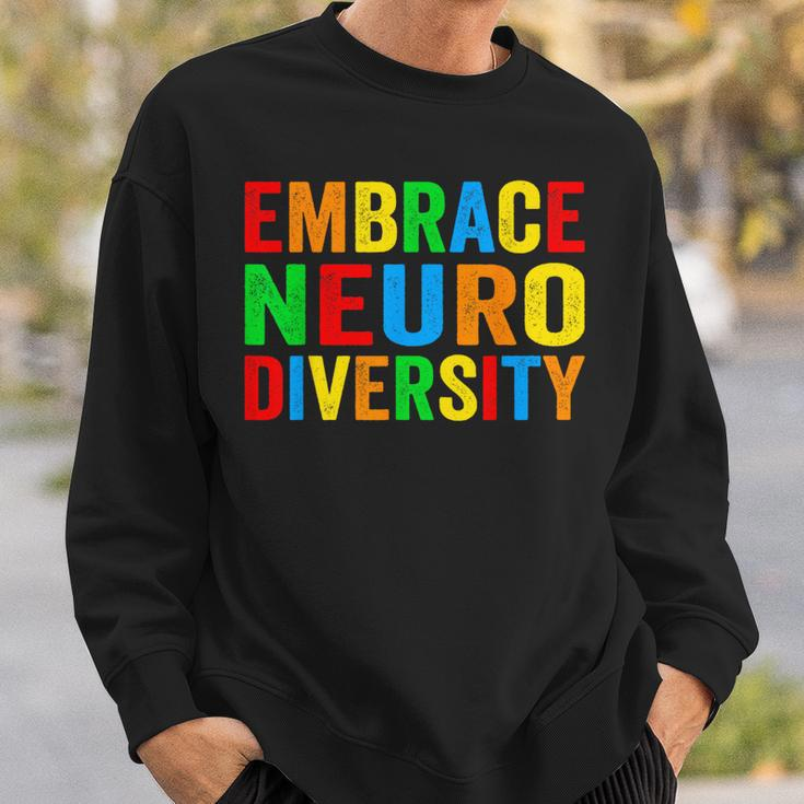 Embrace Neurodiversity Autism Neurodivergent Awareness Sweatshirt Gifts for Him