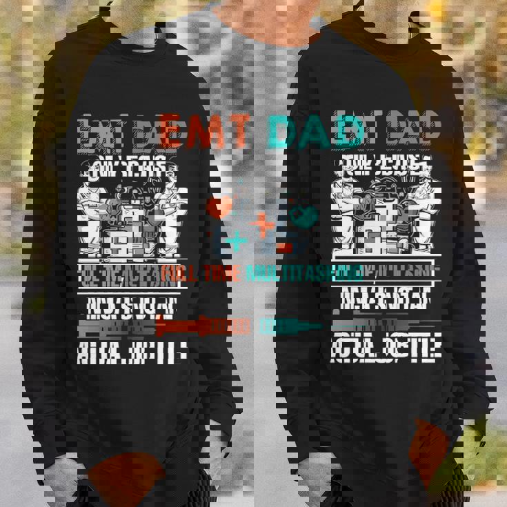 I Am An Emt Dad Job Title Sweatshirt Gifts for Him I Am An Emt Dad Job Title Sweatshirt Gifts for Him