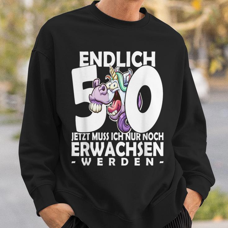 Endlich 50 Jetzt Muss Ich Nur Noch Arwachsenwerden Unicorn S Sweatshirt Geschenke für Ihn