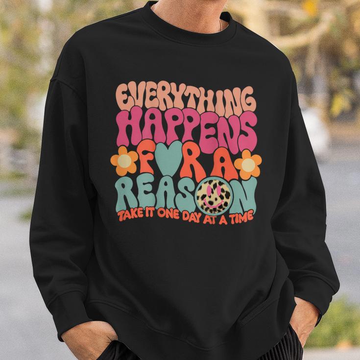 Everything Happens For A Reason Take It One Day On Back Sweatshirt Gifts for Him