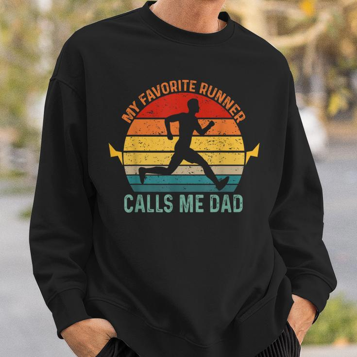 My Favorite Runner Calls Me Dad Runnig Father's Day For Men Sweatshirt Gifts for Him