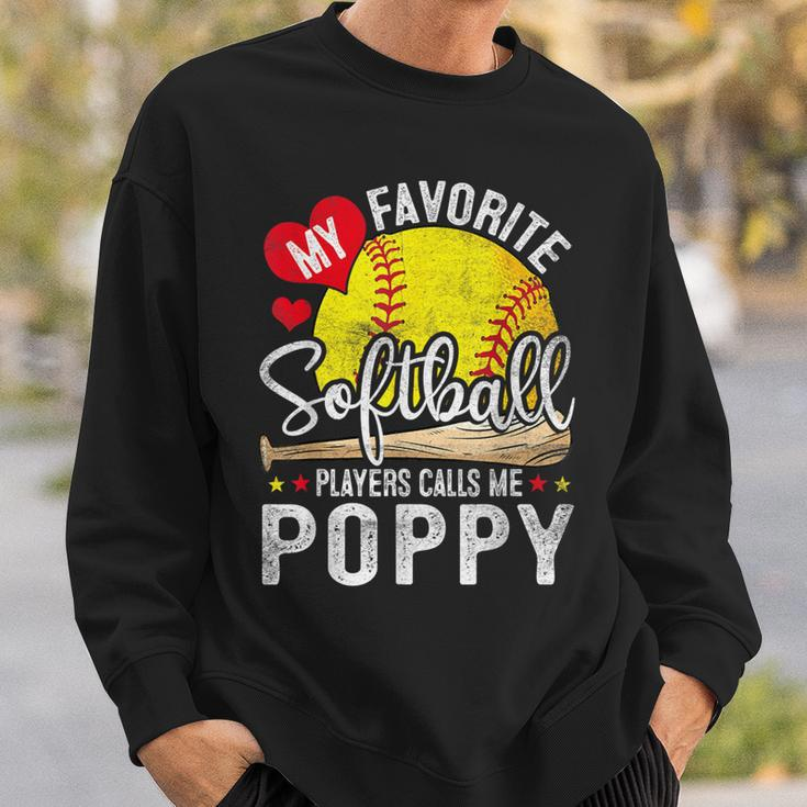 My Favorite Softball Player Calls Me Poppy Softball Pride Sweatshirt Gifts for Him