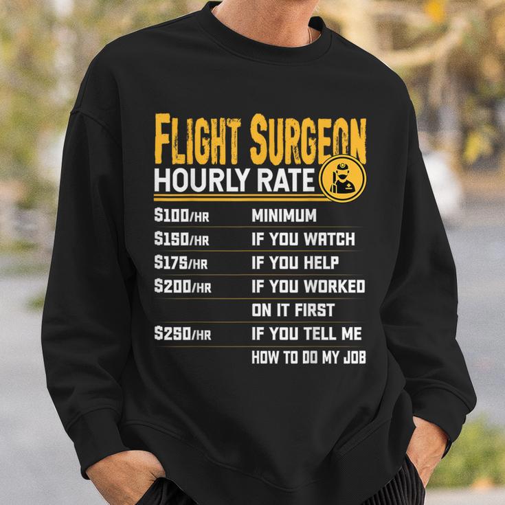 Flight Surgeon Hourly Rate Flight Doctor Physician Sweatshirt Gifts for Him