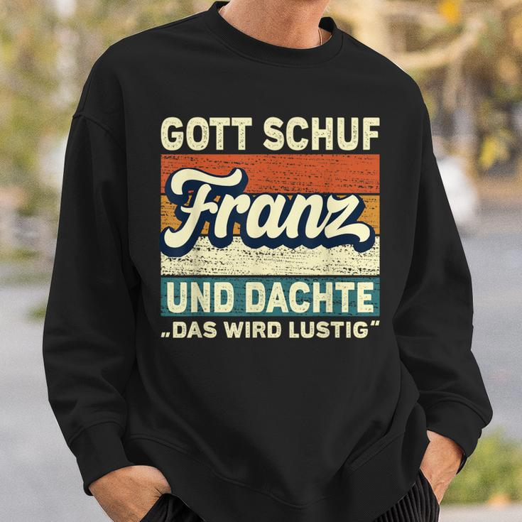 Franz Name Saying Gott Schuf Franz Sweatshirt Geschenke für Ihn