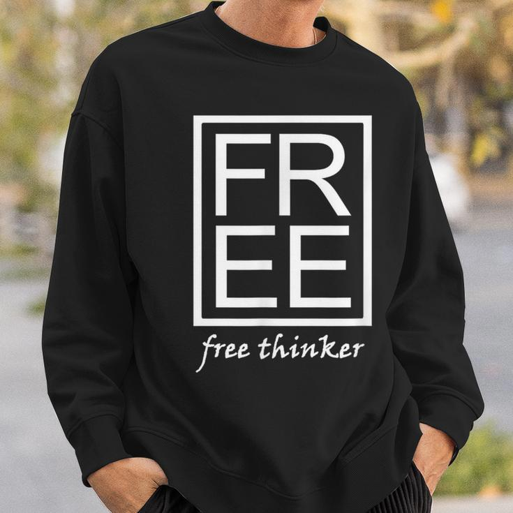 Free Thinker Novelty Minimalist Typography Fun Sweatshirt Gifts for Him