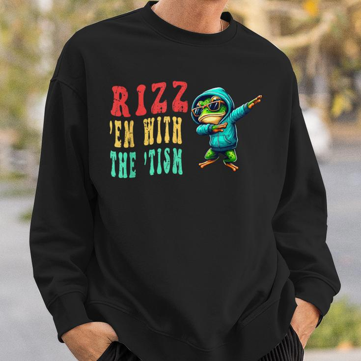 Frog Rizz'em With The Tism Frog Autism Quote Sweatshirt Gifts for Him