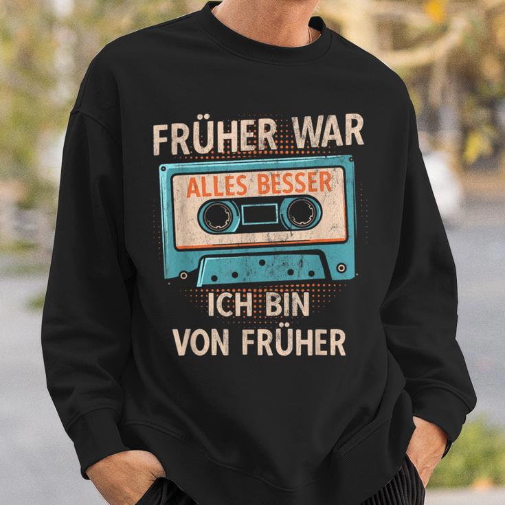 Früher War Alles Besser Ich Binon Früher Cassette Musician Sweatshirt Geschenke für Ihn