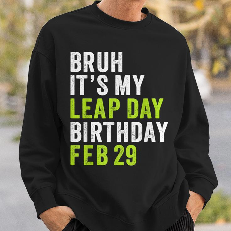 Bruh It's My Leap Day Birthday February 29 Leap Year Sweatshirt Gifts for Him