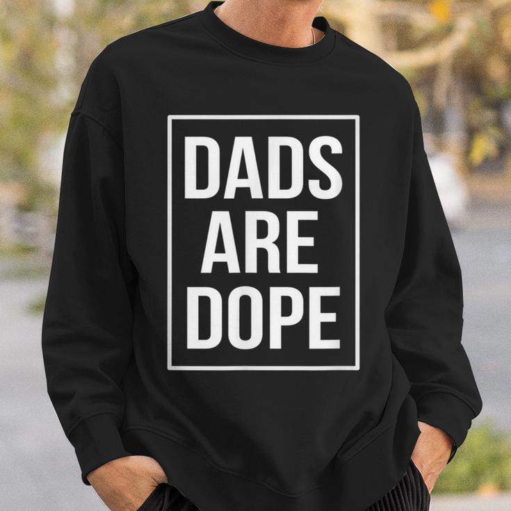 Dad Dads Are Dope Fathers Day Birthday Sweatshirt Gifts for Him