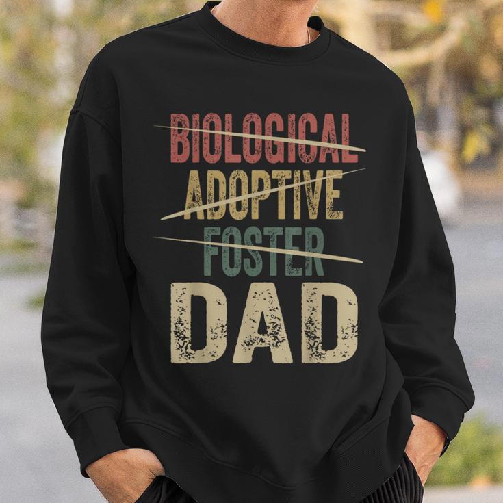 Dad Quote Not Biological Adoptive Foster Dad Sweatshirt Gifts for Him