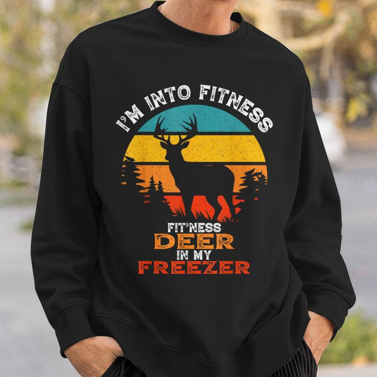 Deer Hunting I'm Into Fitness Deer Freezer Hunter Dad Sweatshirt Gifts for Him