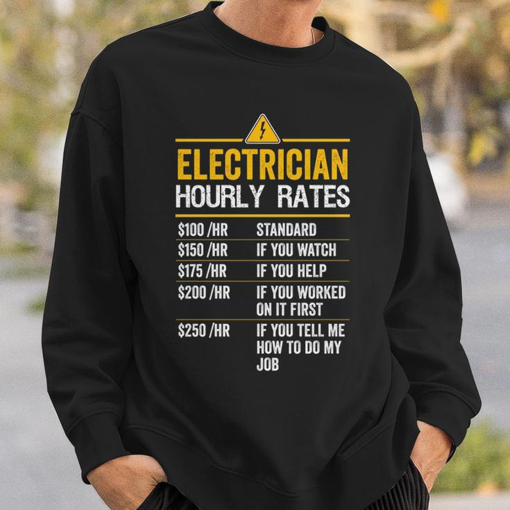 Electrician Hourly Rates Lineman For Electricians Sweatshirt Gifts for Him