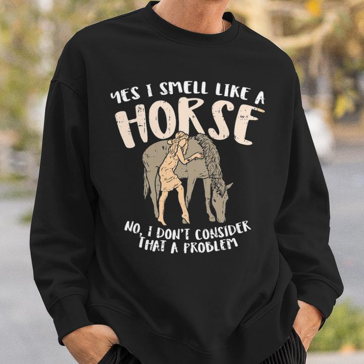 Equestrian I Smell Like Horse Girl Sweatshirt Gifts for Him