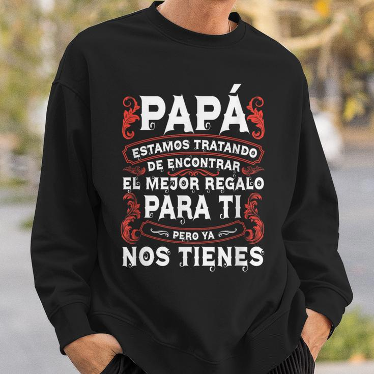 Fathers Day Spanish Dad From Daughter Son Sweatshirt Gifts for Him