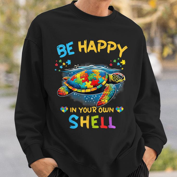 Be Happy In Your Own Shell Autism Awareness Turtle Sweatshirt Gifts for Him
