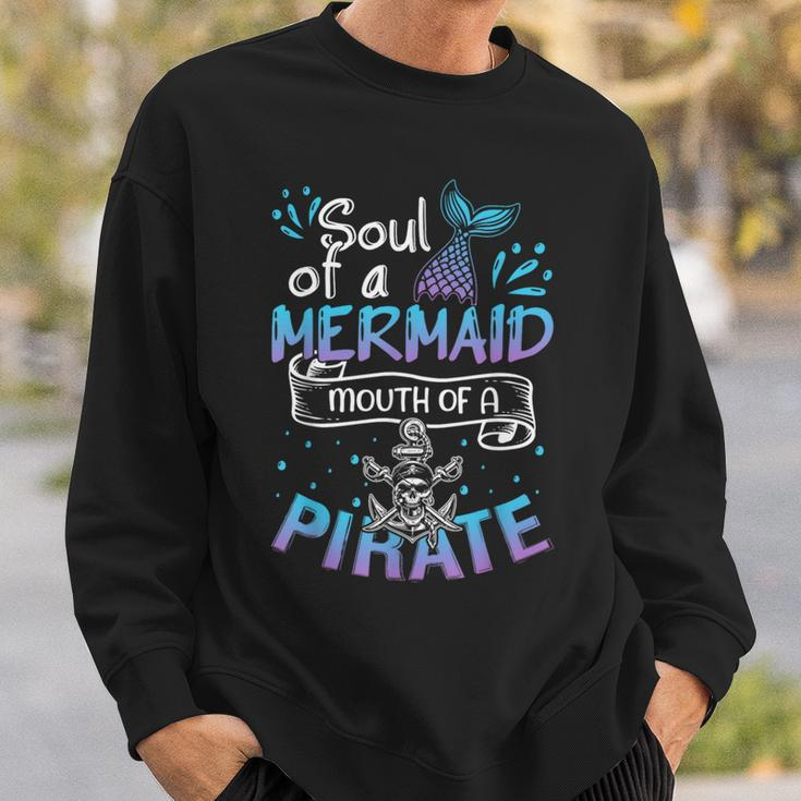 Mermaid Sailor Mermaid Soul And Pirate Mouth Sweatshirt Gifts for Him