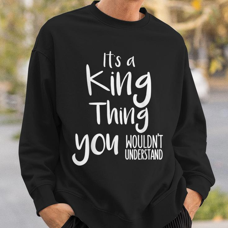 Personalized Family Name Its A King Sweatshirt Gifts for Him