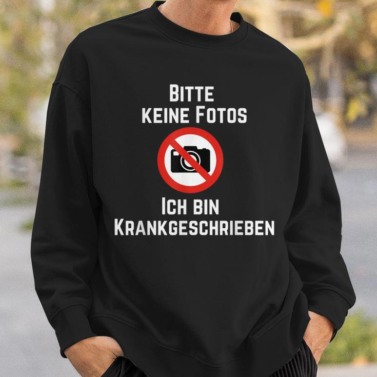 Photo Bitte Keine Fotos Ich Bin Krank German Sweatshirt Geschenke für Ihn