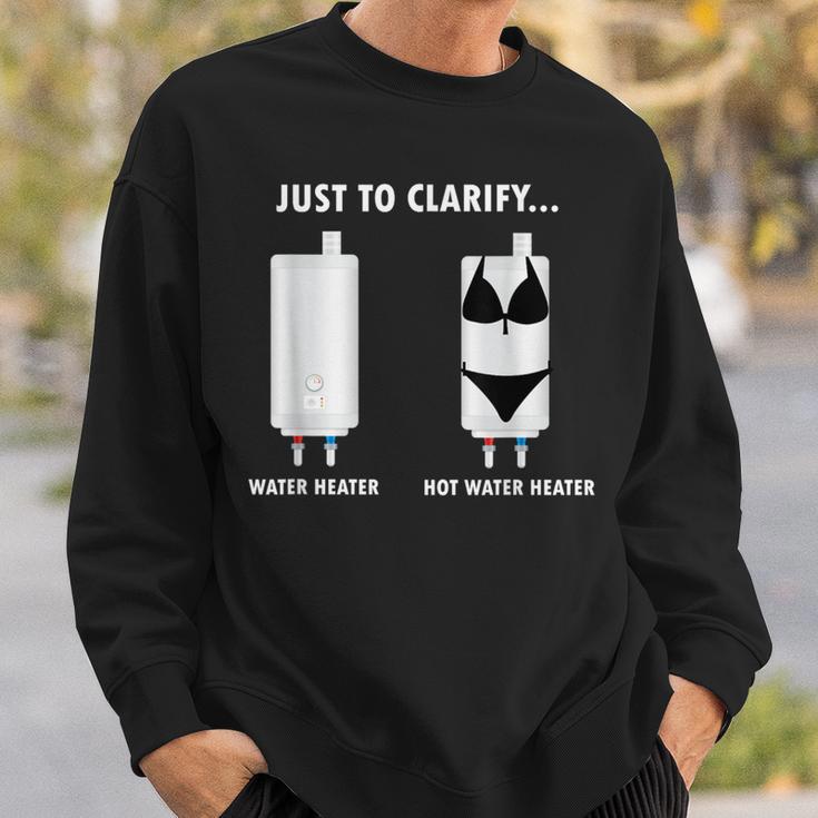 Plumber Hot Water Heater Plumbing Dad Joke Sweatshirt Gifts for Him