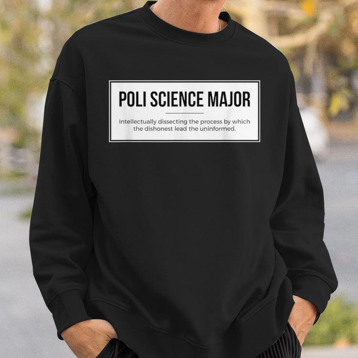 Political Science Major For Poli Science Student Sweatshirt Gifts for Him