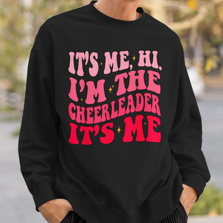 Saying It's Me Hi I'm The Cheerleader Cheerleading Sweatshirt Gifts for Him
