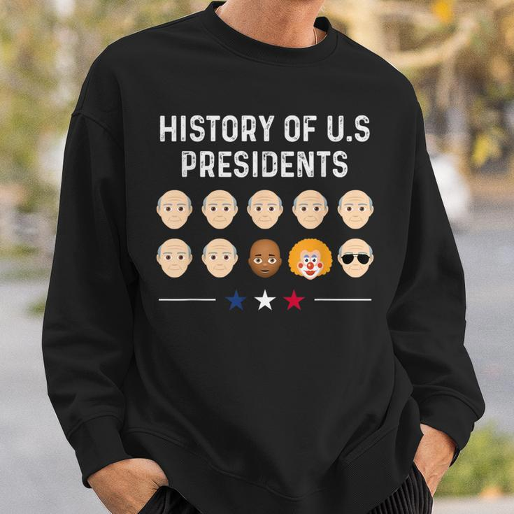 History Of Us Presidents Joe Biden Anti Trump Humor Sweatshirt Gifts for Him