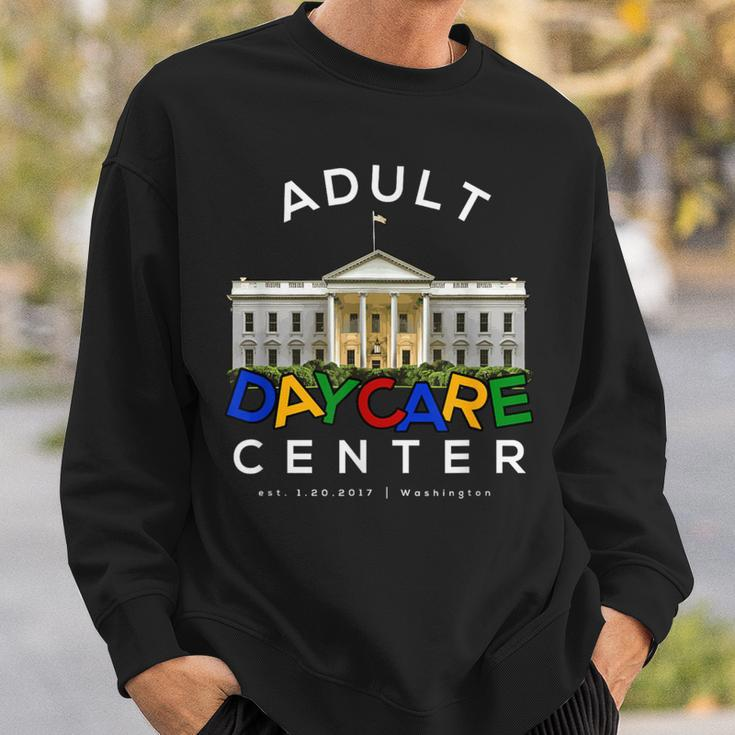 White House Adult Day Care President Sweatshirt Gifts for Him
