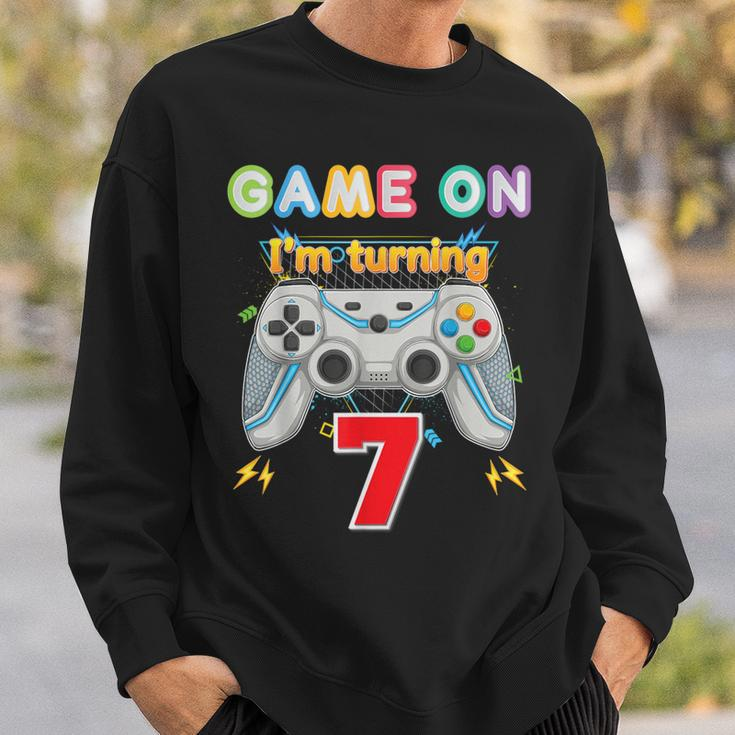Game On I'm Turning 7 Years Old 7Th Birthday Gamer Kid Boy Sweatshirt Gifts for Him