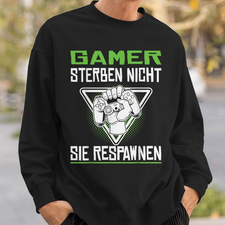 Gamer Die Nicht Sie Respawnen Zocken Gamer Sweatshirt Geschenke für Ihn