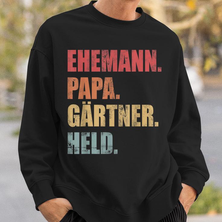 Gärtner Papaater Ehemann Garten Gartenarbeitatertag Sweatshirt Geschenke für Ihn