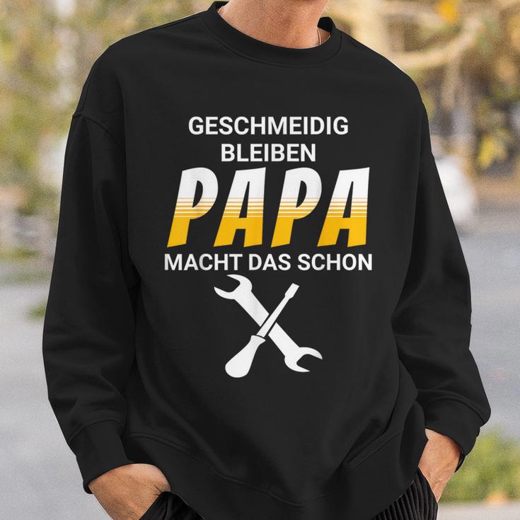 Geschmeidig Bleiben Papa Macht Das Schon Sweatshirt Geschenke für Ihn