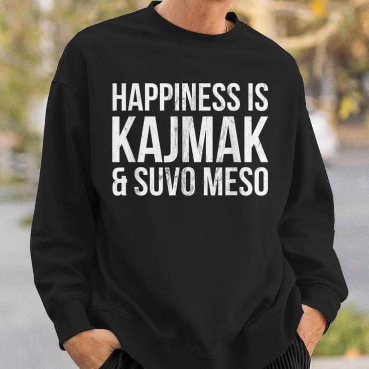 Glück Ist Kajmak Und Suvo Meso Serbian Sweatshirt Geschenke für Ihn