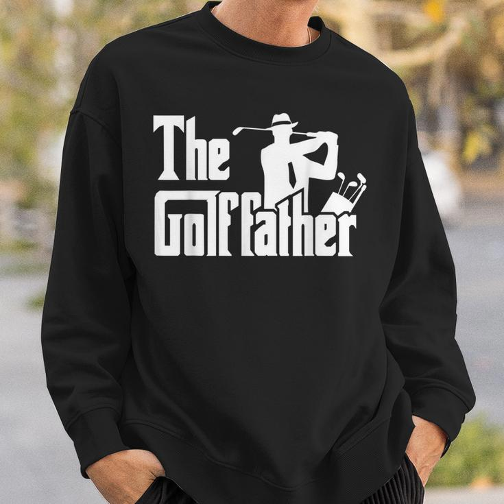 The Golf Father Quote For Golfers Sweatshirt Gifts for Him