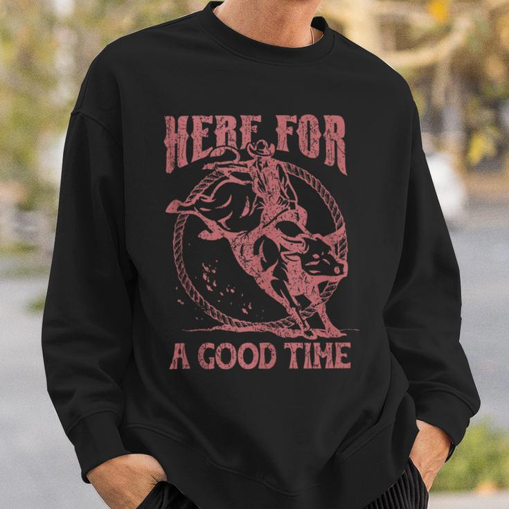 Here For A Good Time Cowboy Cowgirl Western Country Music Sweatshirt Gifts for Him