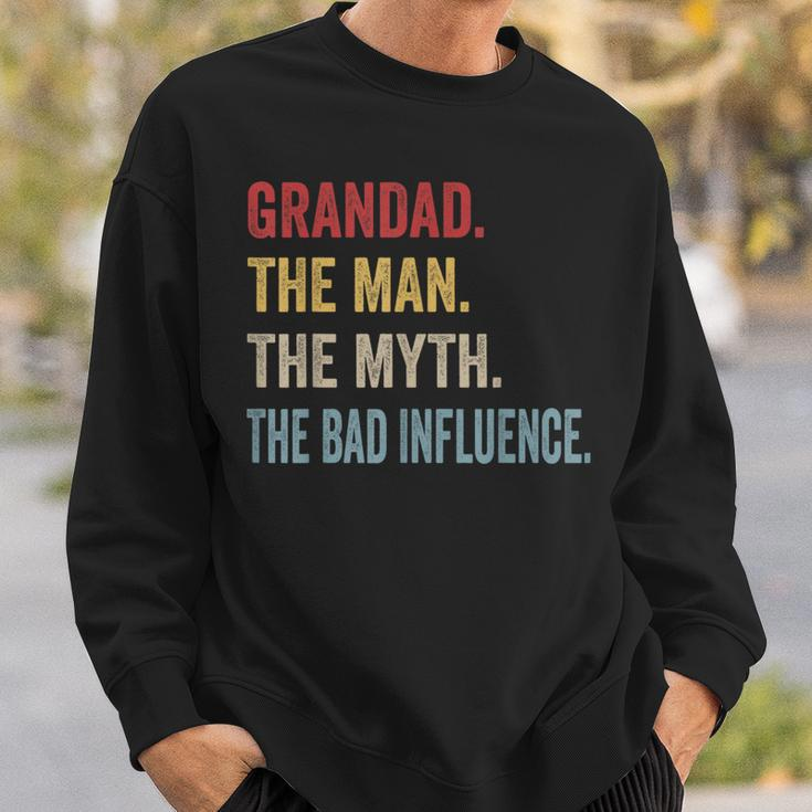 Grandad The Man Myth Bad Influence Father's Day Sweatshirt Gifts for Him